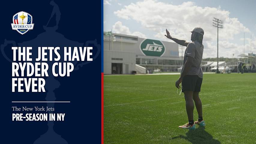 The New York Jets Have Ryder Cup Fever